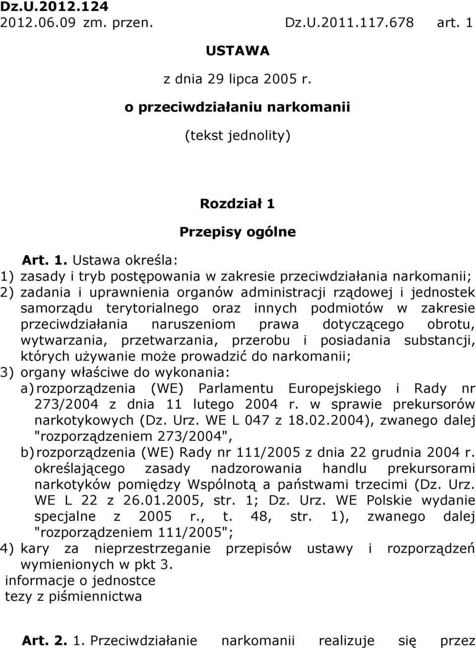 Przepisy ogólne Art. 1.