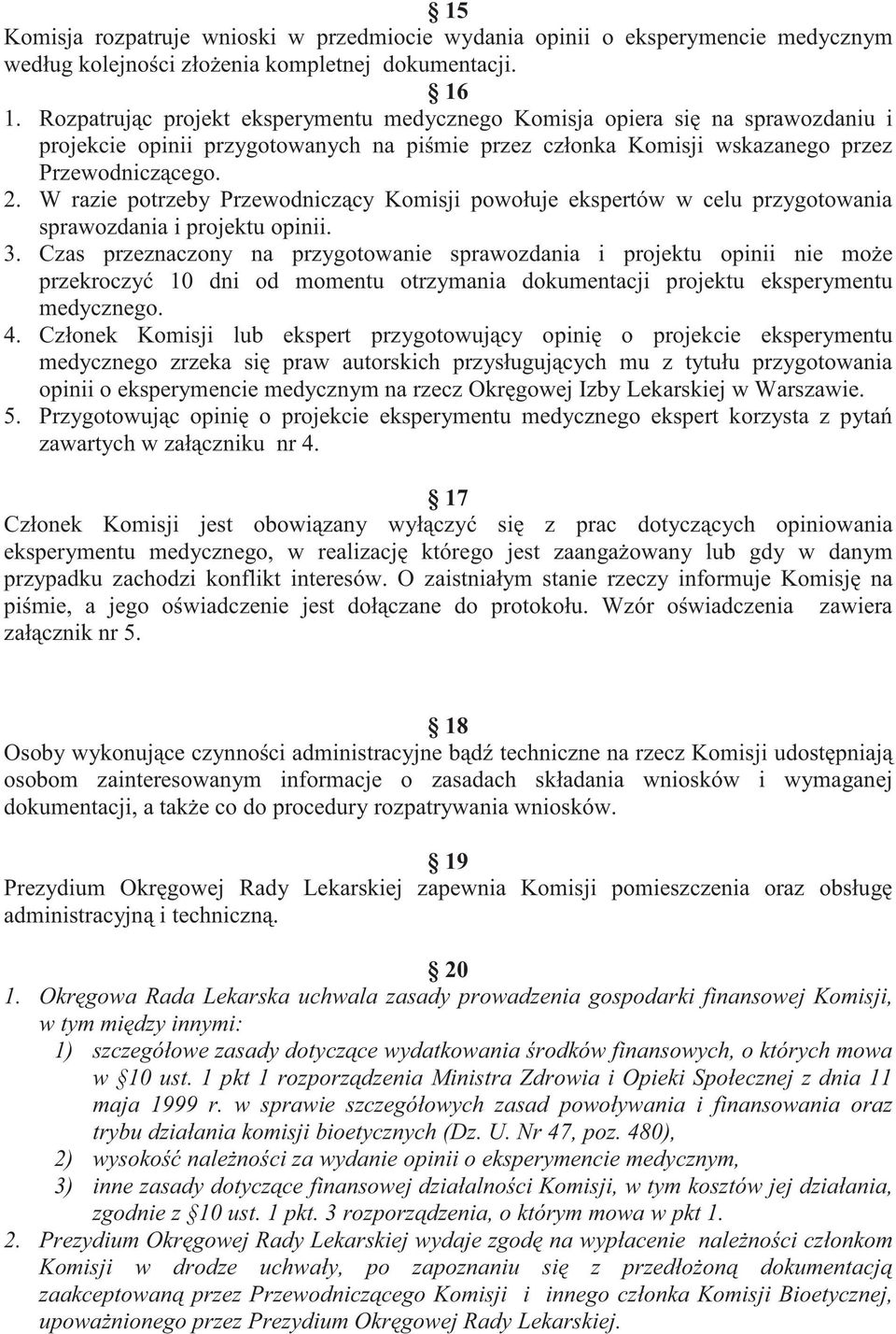 Regulamin Komisji Bioetycznej Przy Okr Gowej Izbie Lekarskiej W Warszawie Tekst Jednolity Pdf Free Download