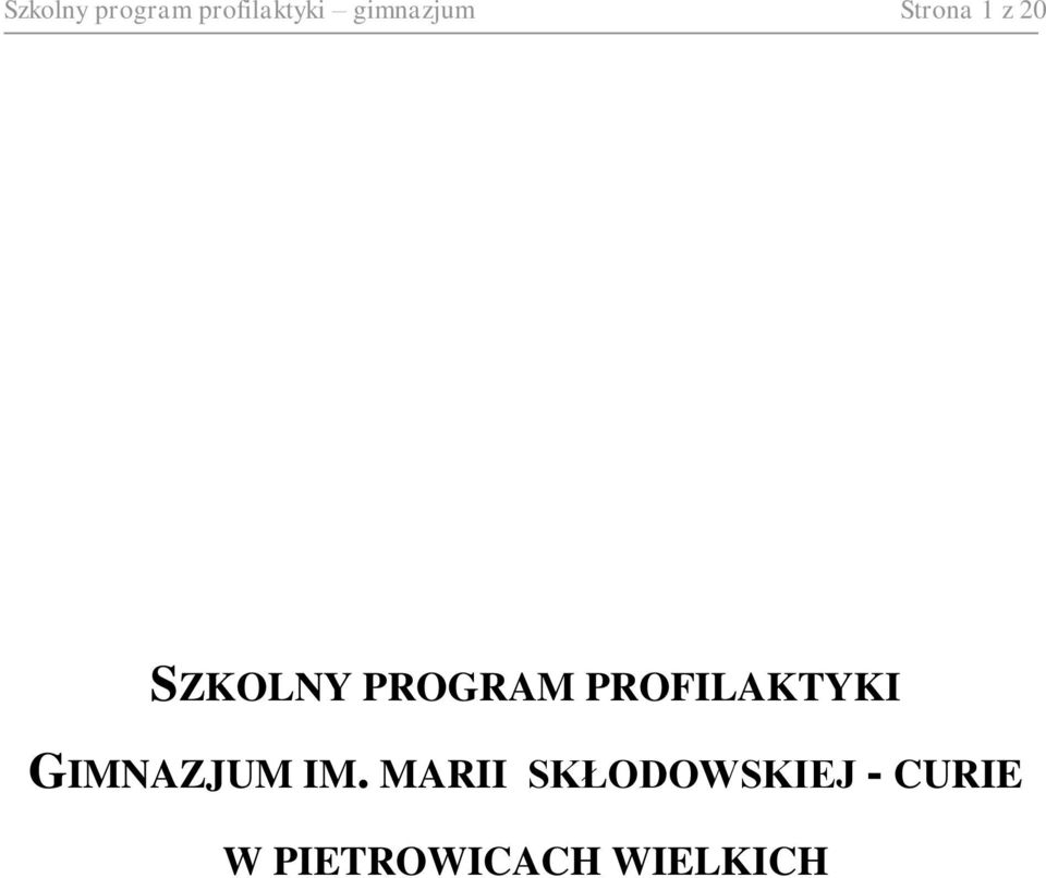 PROGRAM PROFILAKTYKI GIMNAZJUM IM.