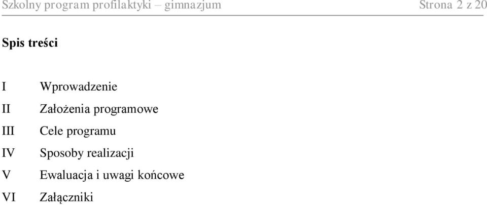 Wprowadzenie Założenia programowe Cele
