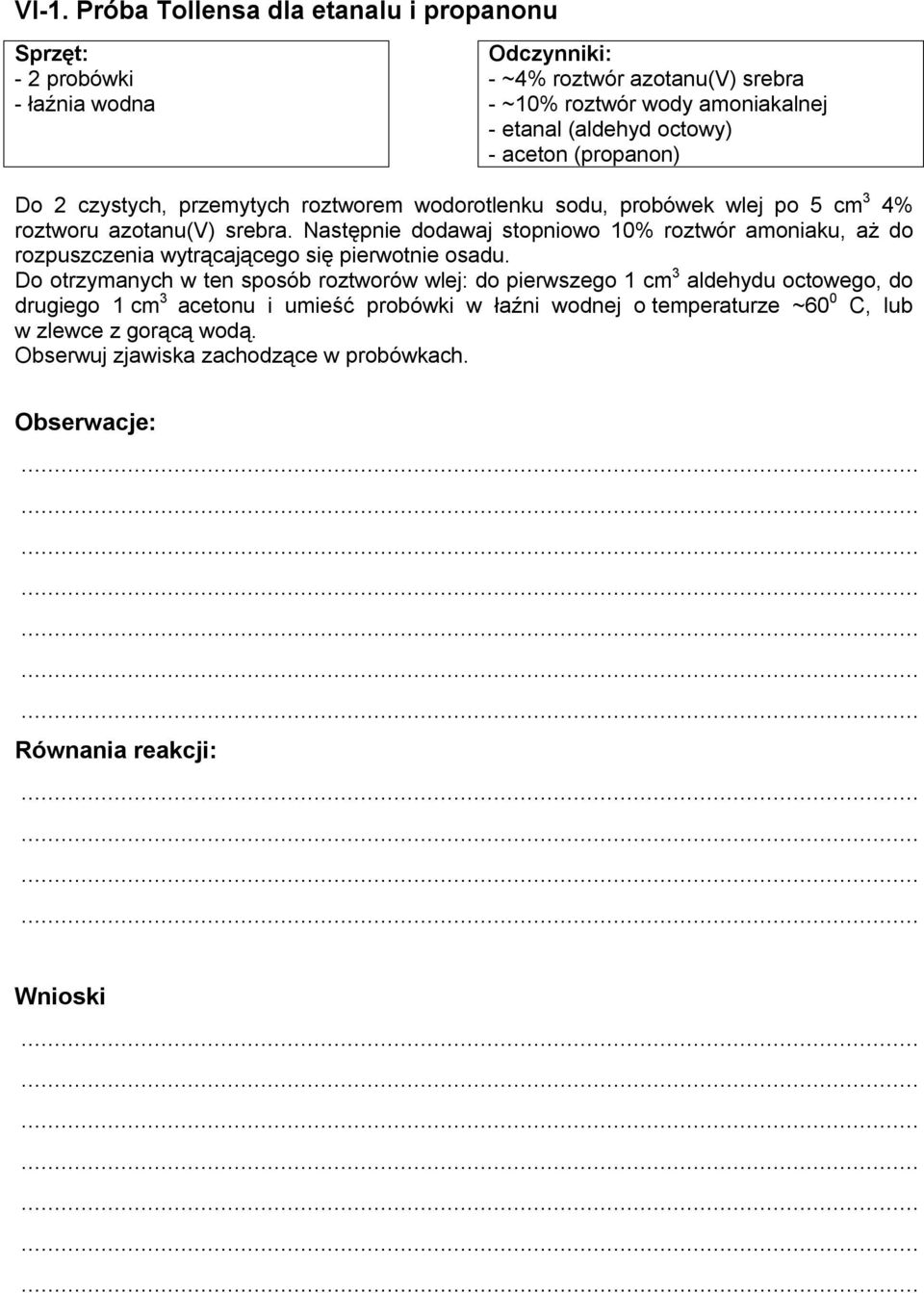 Następnie dodawaj stopniowo 10% roztwór amoniaku, aż do rozpuszczenia wytrącającego się pierwotnie osadu.