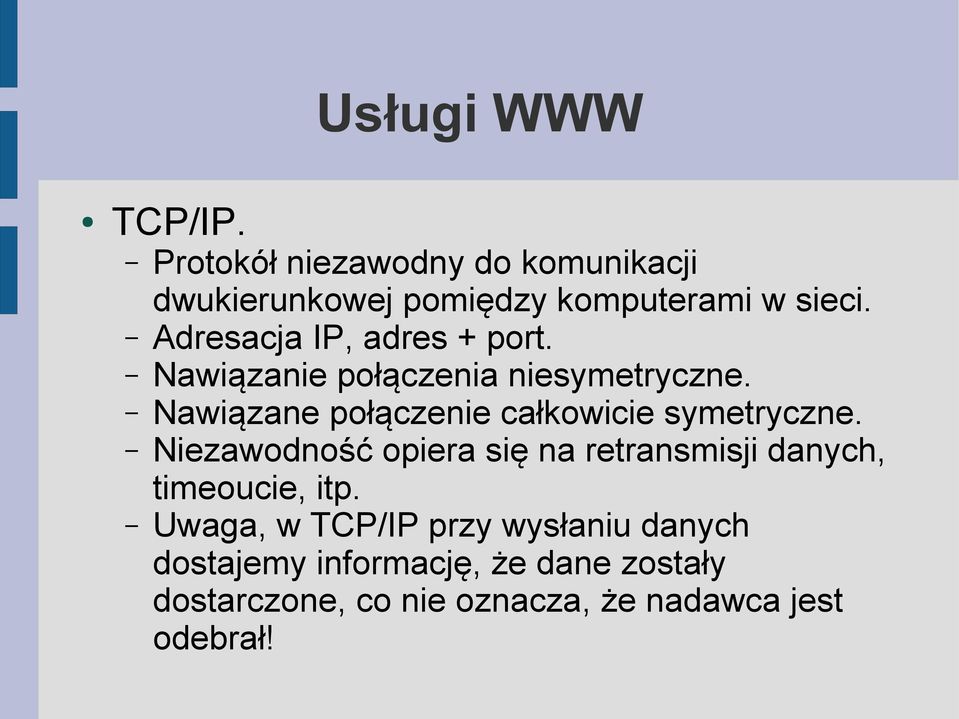 Nawiązane połączenie całkowicie symetryczne.