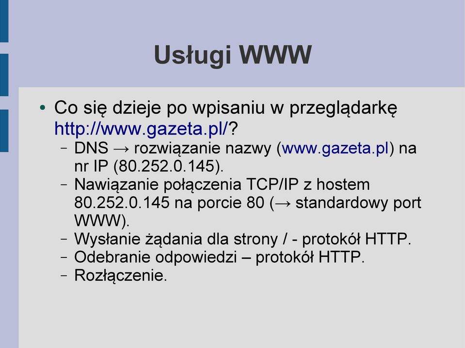 Nawiązanie połączenia TCP/IP z hostem 80.