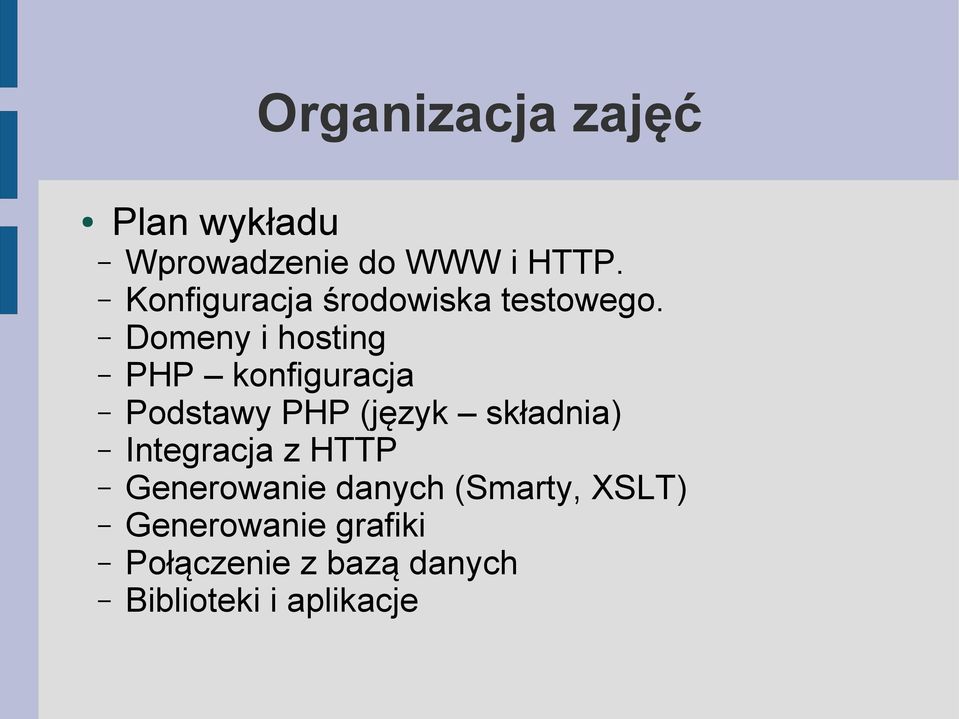 Domeny i hosting PHP konfiguracja Podstawy PHP (język składnia)