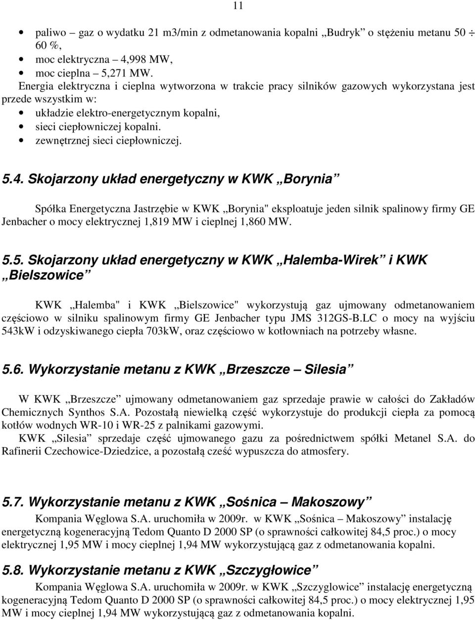 zewnętrznej sieci ciepłowniczej. 5.4.
