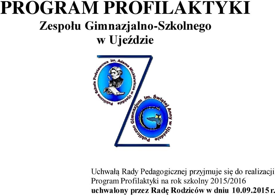 realizacji Program Profilaktyki na rok szkolny
