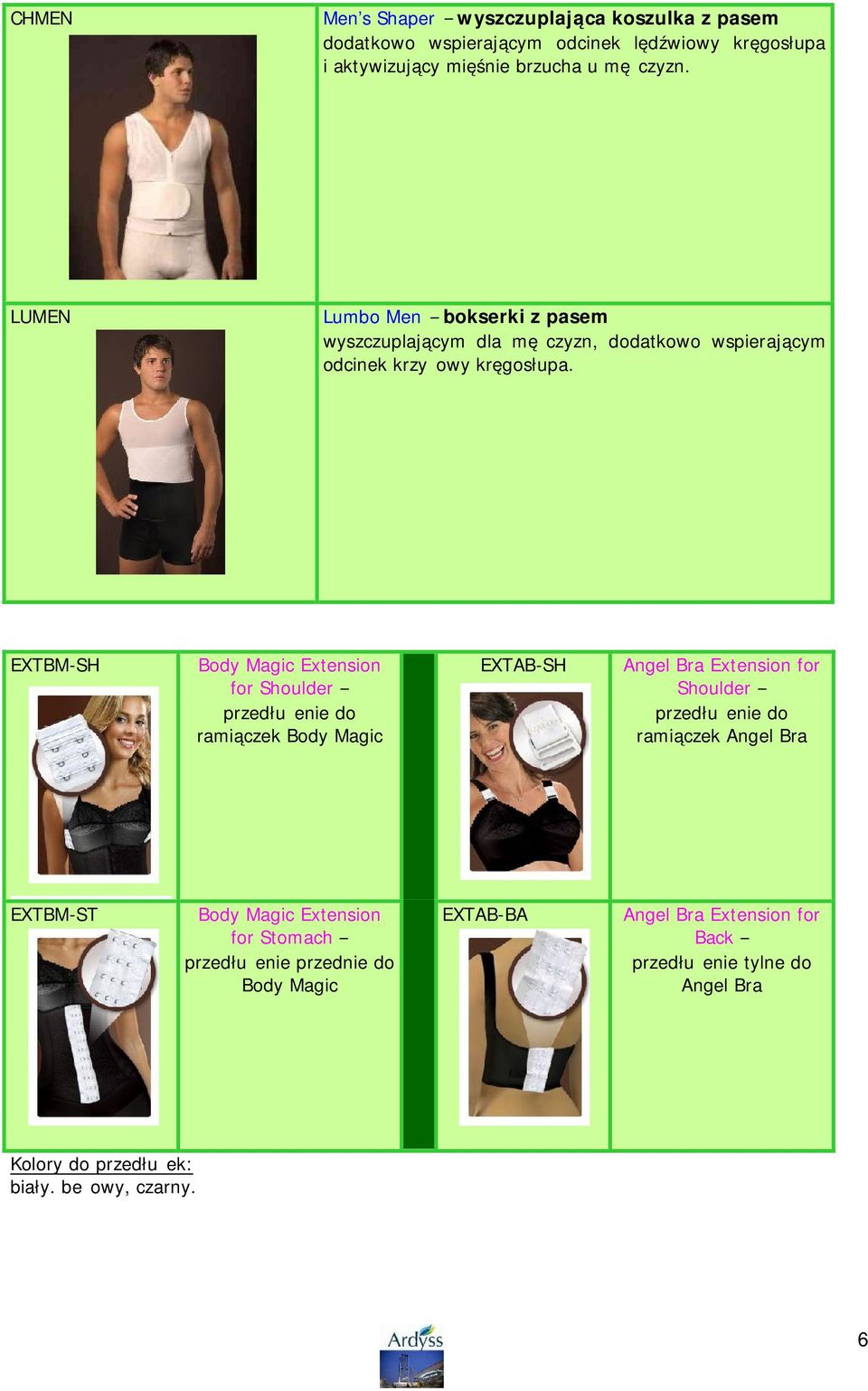 EXTBM-SH Body Magic Extension for Shoulder przedłużenie do ramiączek Body Magic EXTAB-SH Angel Bra Extension for Shoulder przedłużenie do ramiączek Angel