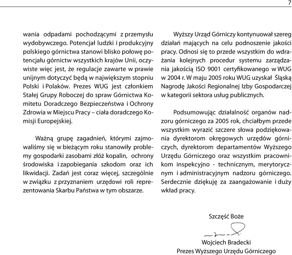 największym stopniu Polski i Polaków.