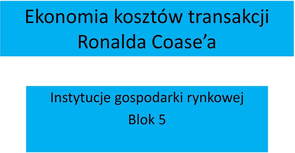Coase a Instytucje