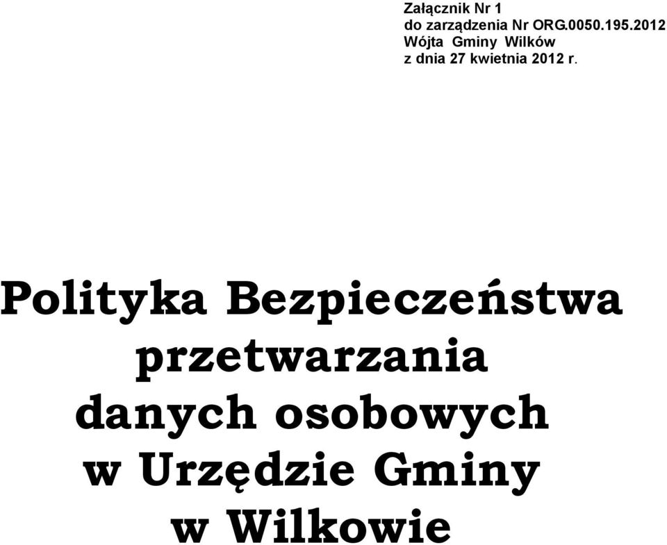 2012 Wójta Gminy Wilków z dnia 27