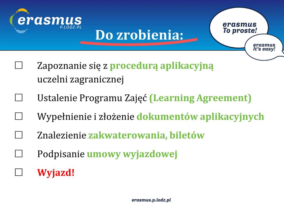 Agreement) Wypełnienie i złożenie dokumentów aplikacyjnych