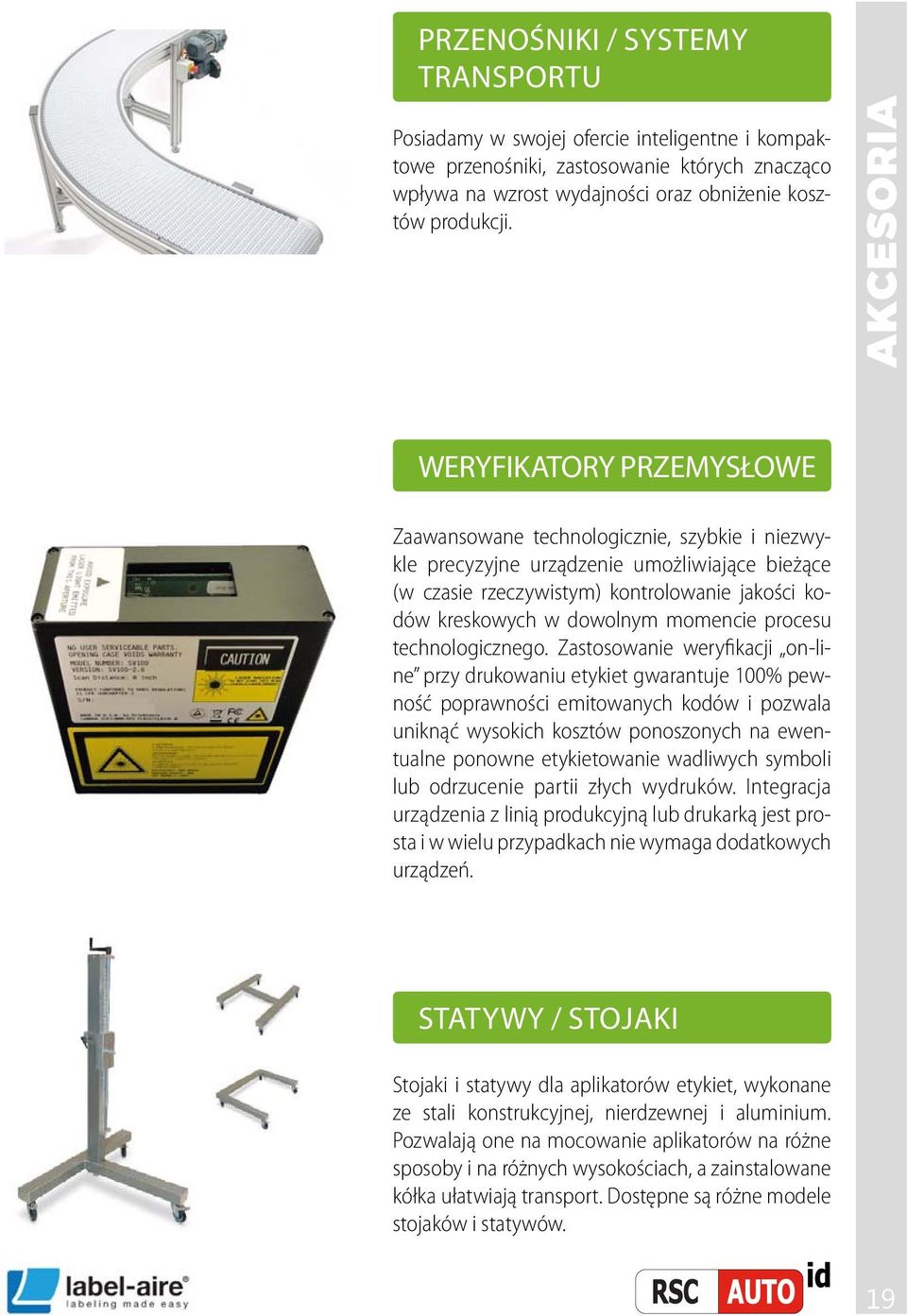 dowolnym momencie procesu technologicznego.
