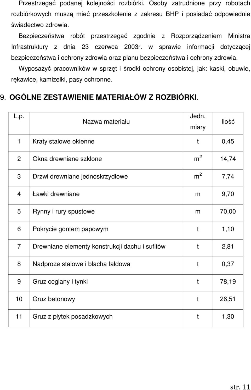 w sprawie informacji dotyczącej bezpieczeństwa i ochrony zdrowia oraz planu bezpieczeństwa i ochrony zdrowia.