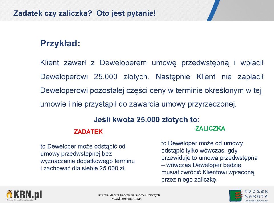 przyrzeczonej. Jeśli kwota 25.