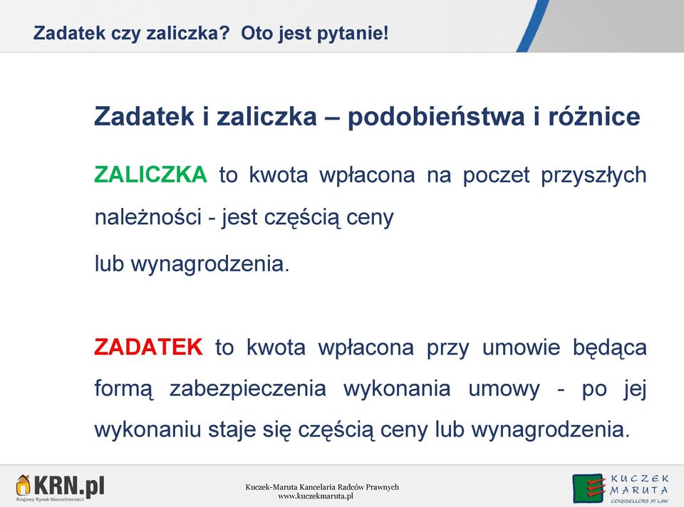 ZADATEK to kwota wpłacona przy umowie będąca formą zabezpieczenia