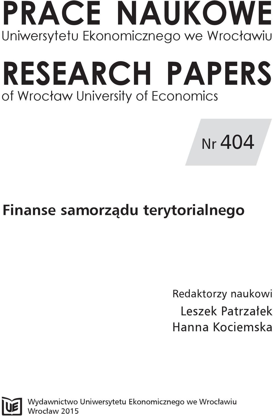 samorządu terytorialnego Redaktorzy naukowi Leszek Patrzałek