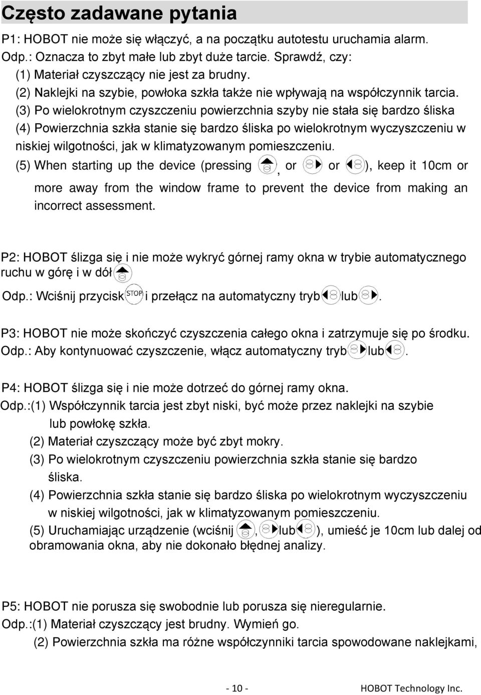 (3) Po wielokrotnym czyszczeniu powierzchnia szyby nie stała się bardzo śliska (4) Powierzchnia szkła stanie się bardzo śliska po wielokrotnym wyczyszczeniu w niskiej wilgotności, jak w