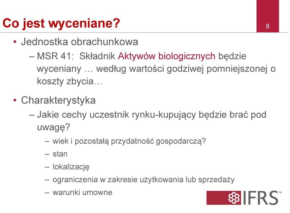 wartości godziwej pomniejszonej o koszty zbycia Charakterystyka Jakie cechy uczestnik