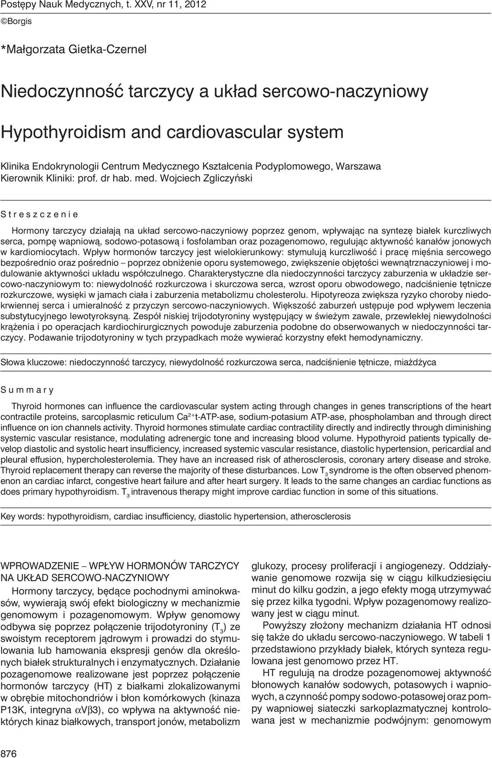 Podyplomowego, Warszawa Kierownik Kliniki: prof. dr hab. med.