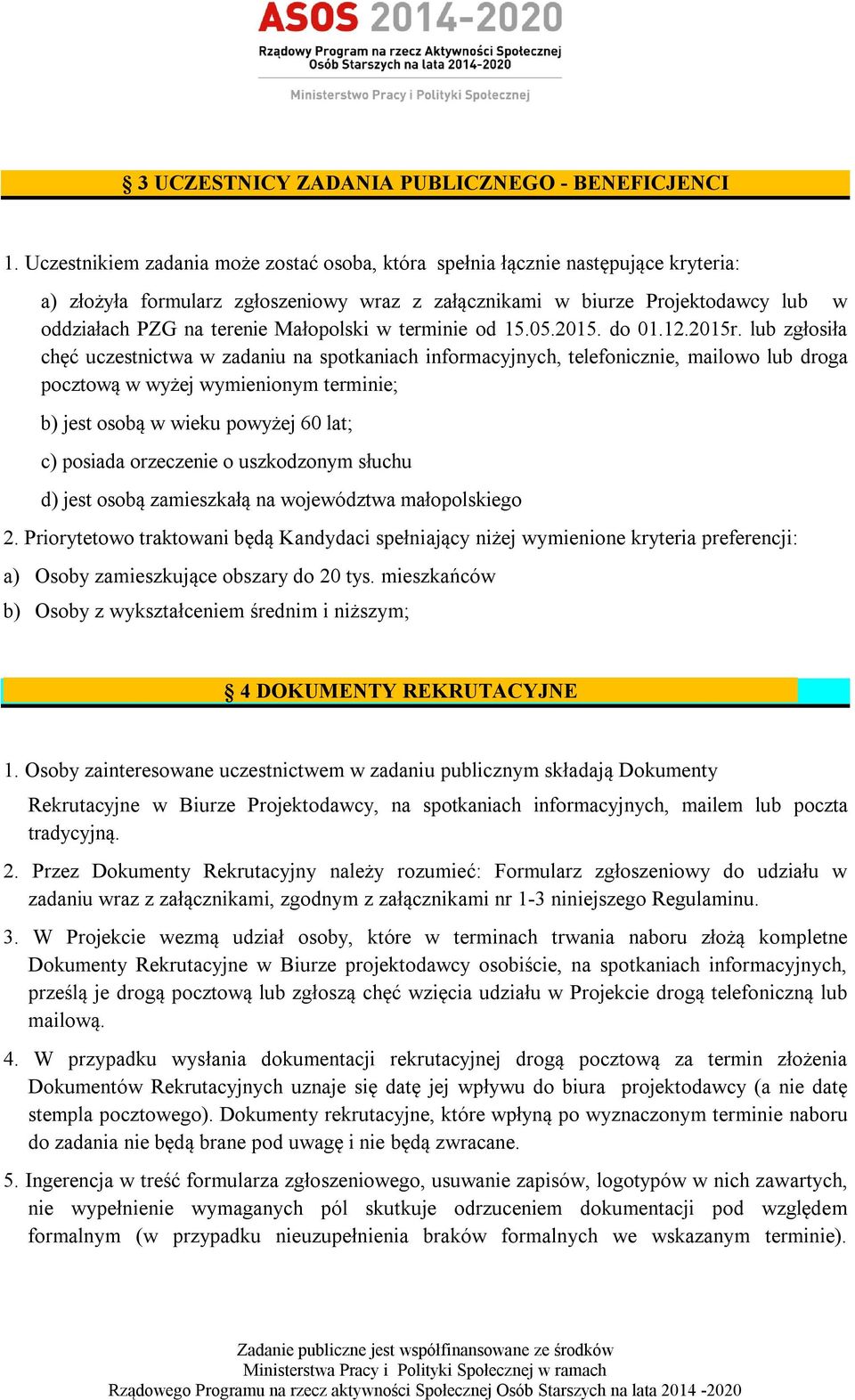 Małopolski w terminie od 15.05.2015. do 01.12.2015r.