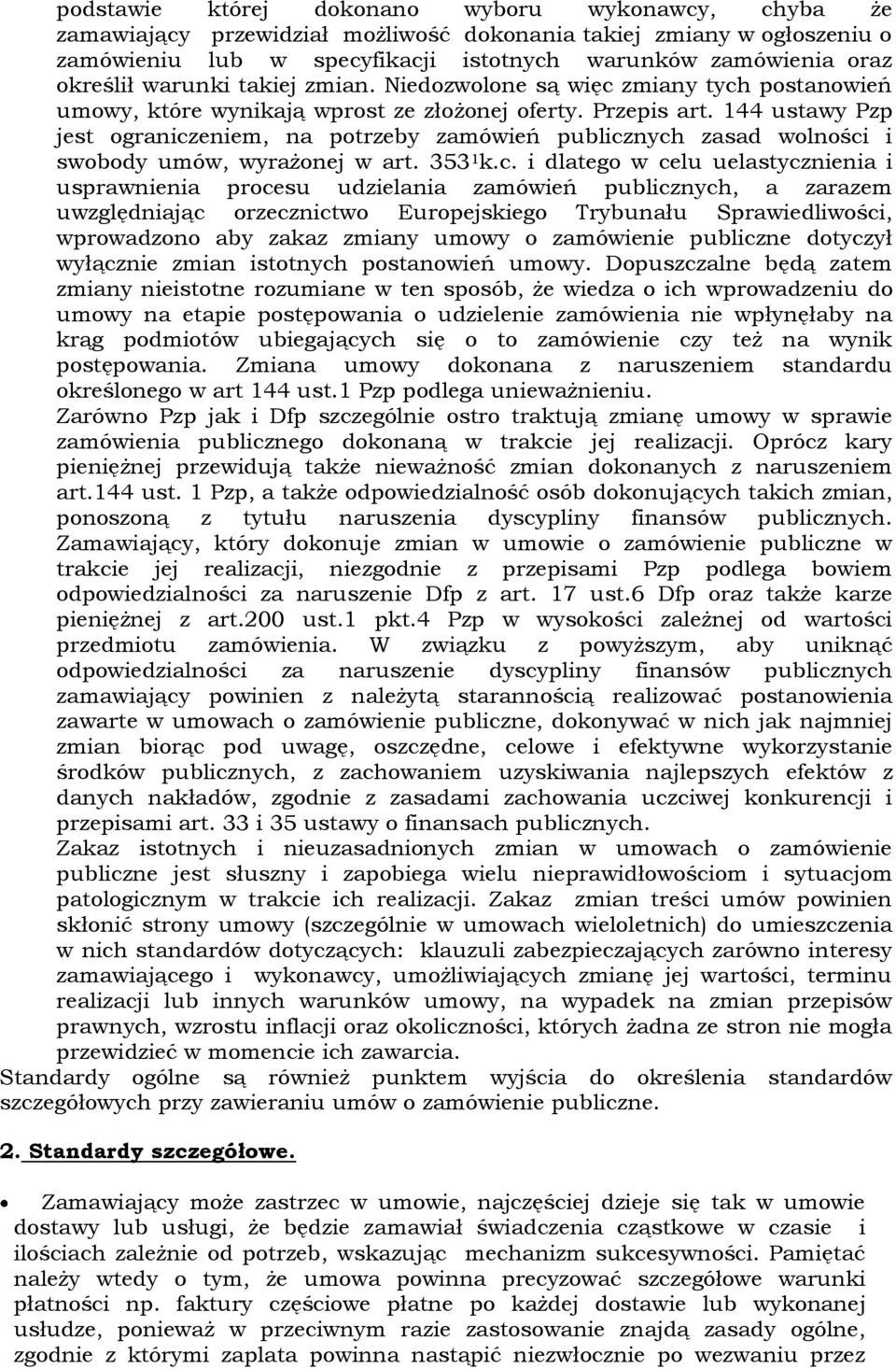 144 ustawy Pzp jest ogranicz