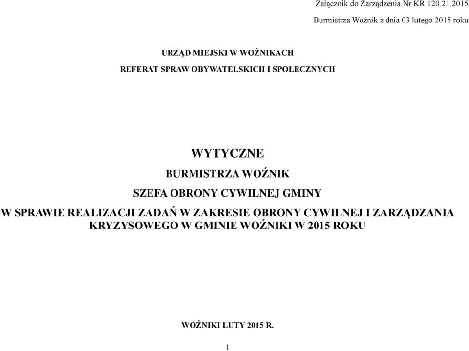 SPRAW OBYWATELSKICH I SPOŁECZNYCH WYTYCZNE BURMISTRZA WOŹNIK SZEFA OBRONY CYWILNEJ