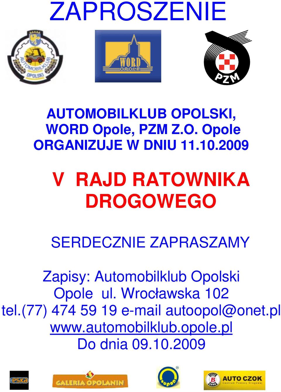 Automobilklub Opolski Opole ul. Wrocławska 102 tel.