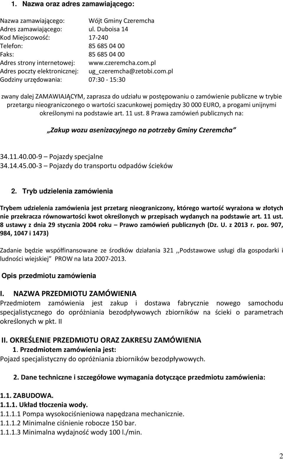 pl Adres poczty elektronicznej: ug_czeremcha@zetobi.com.