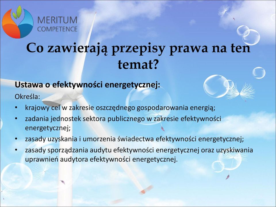 energią; zadania jednostek sektora publicznego w zakresie efektywności energetycznej; zasady uzyskania