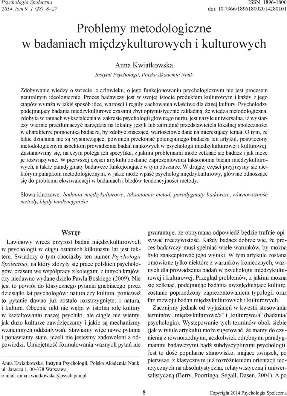 jego funkcjonowaniu psychologicznym nie jest procesem neutralnym ideologicznie.