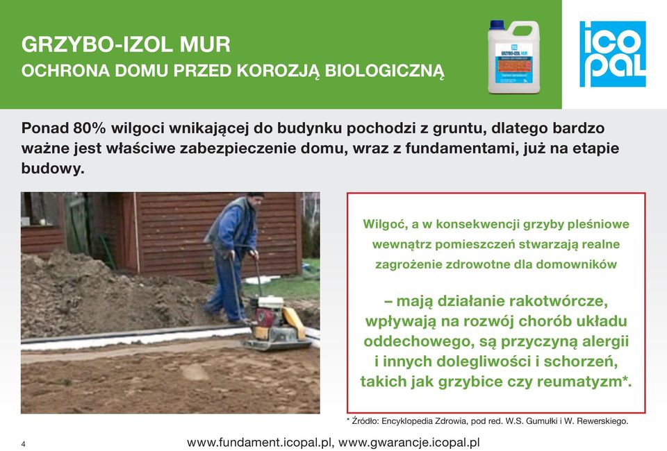 Wilgoć, a w konsekwencji grzy by pleśniowe wewnątrz pomieszczeń stwarzają realne zagrożenie zdrowotne dla do mo wników mają dzia ła nie