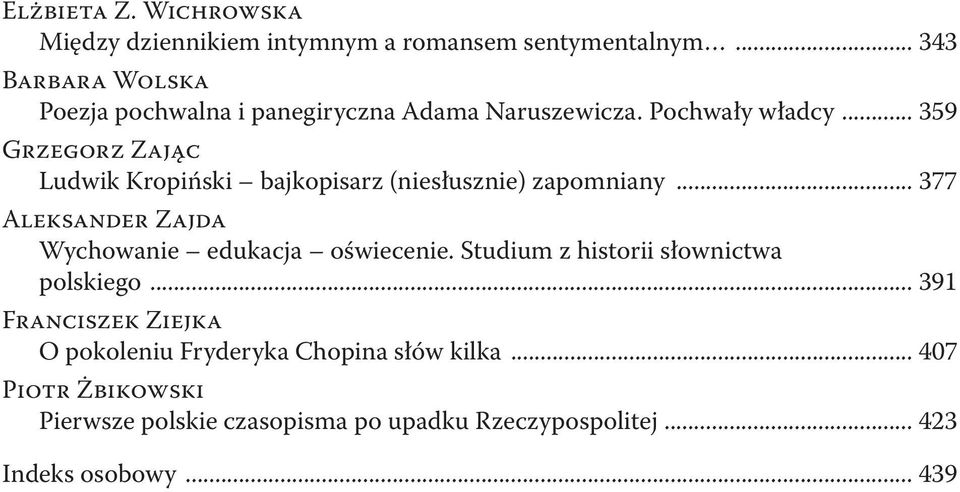 .. 359 GRZEGORZ ZAJąC Ludwik Kropiński bajkopisarz (niesłusznie) zapomniany.