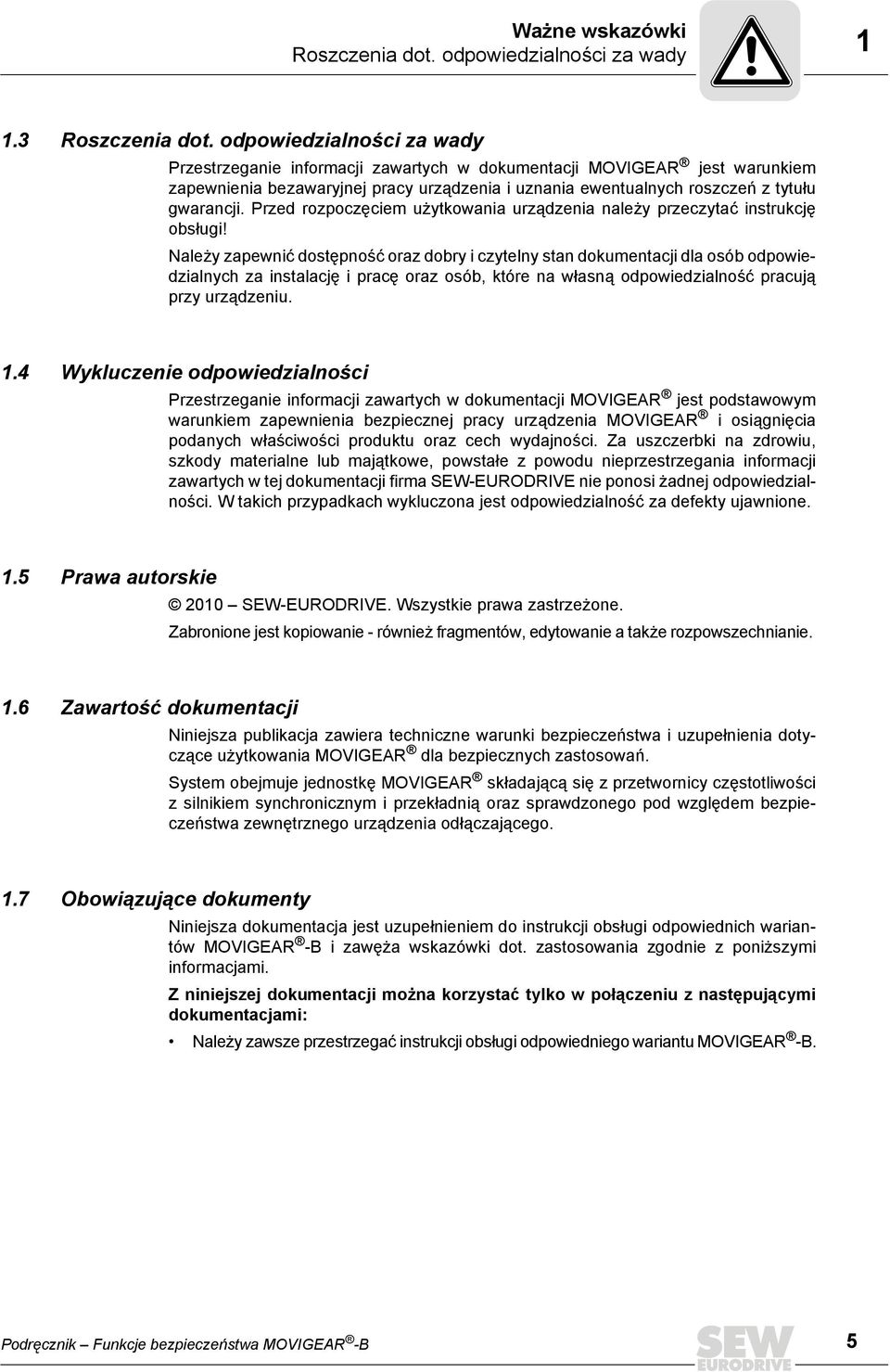 Przed rozpoczęciem użytkowania urządzenia należy przeczytać instrukcję obsługi!