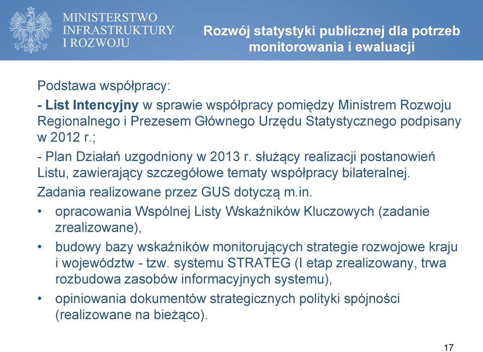 Zadania realizowane przez GUS dotyczą m.in.