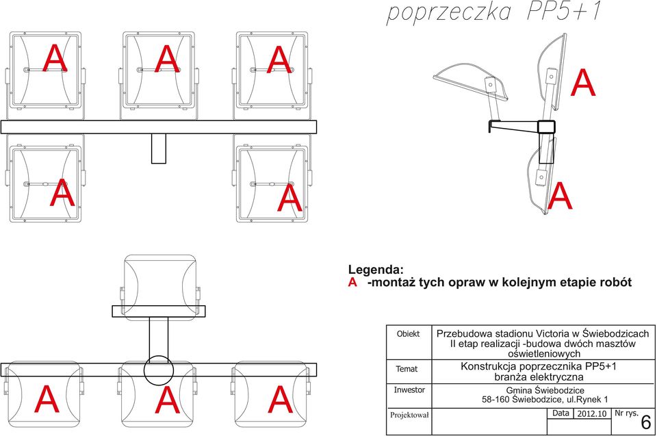 -budowa dwóch masztów oświetleniowych Konstrukcja poprzecznika PP5+1 branża