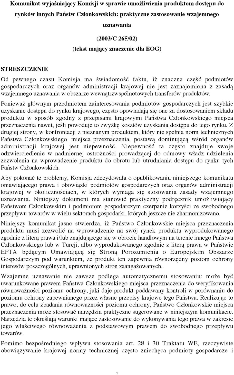 obszarze wewnątrzwspólnotowych transferów produktów.