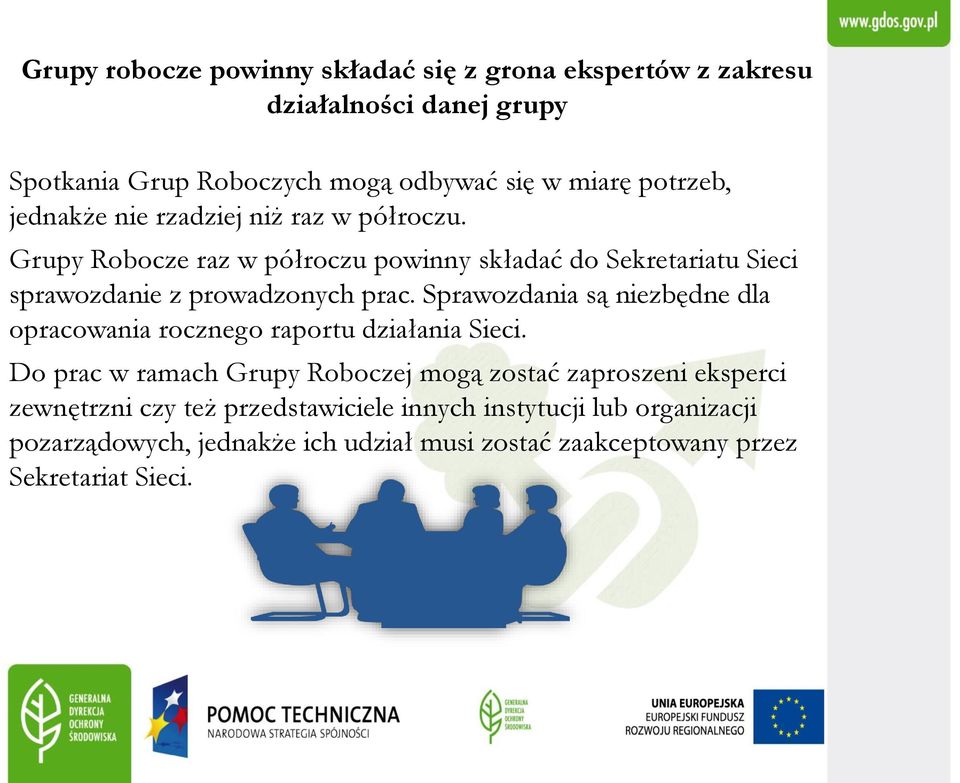 Sprawozdania są niezbędne dla opracowania rocznego raportu działania Sieci.