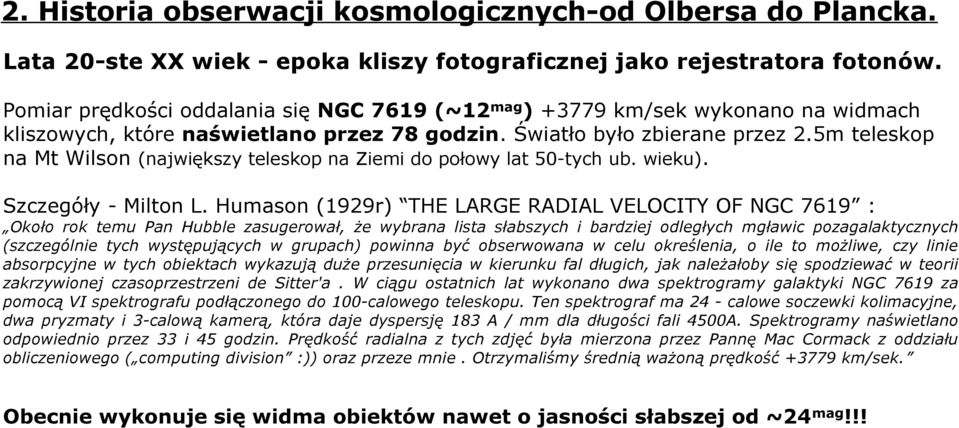 5m teleskop na Mt Wilson (największy teleskop na Ziemi do połowy lat 50-tych ub. wieku). Szczegóły - Milton L.