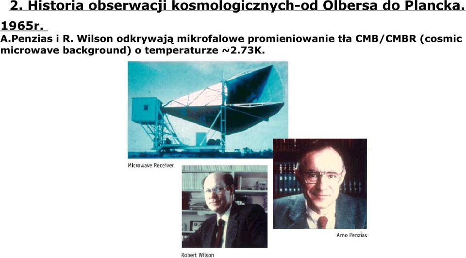 Wilson odkrywają mikrofalowe promieniowanie tła