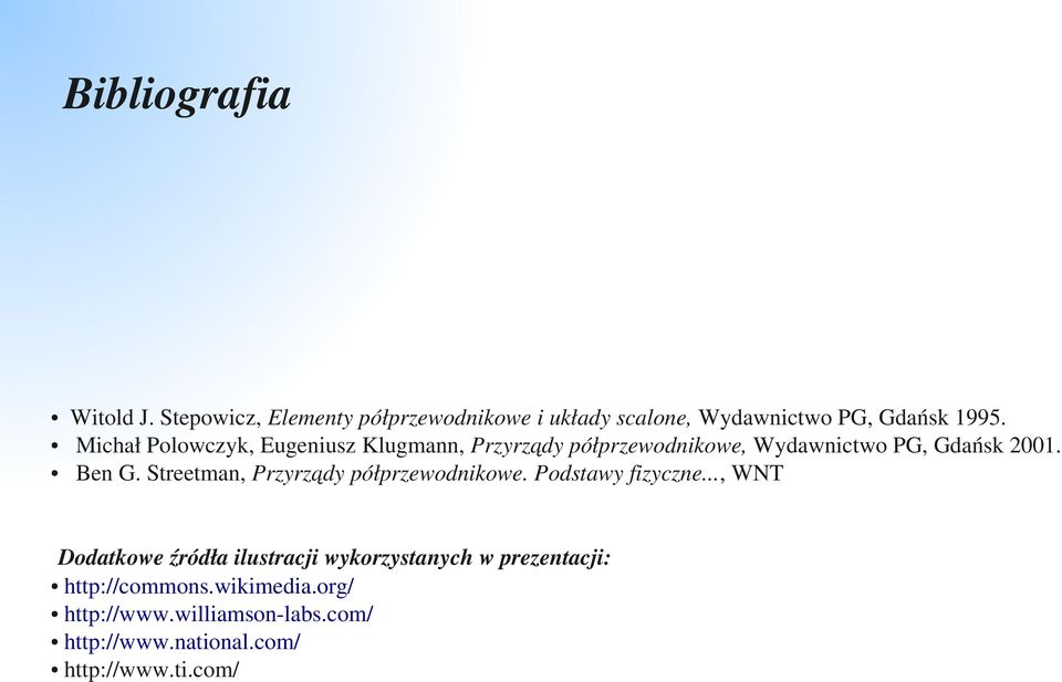 Streetman, Przyrządy półprzewodnikowe. Podstawy fizyczne.