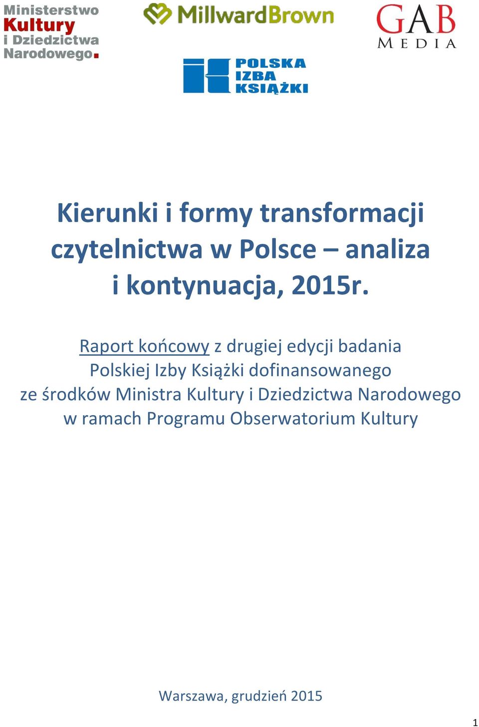 Raport końcowy z drugiej edycji badania Polskiej Izby Książki