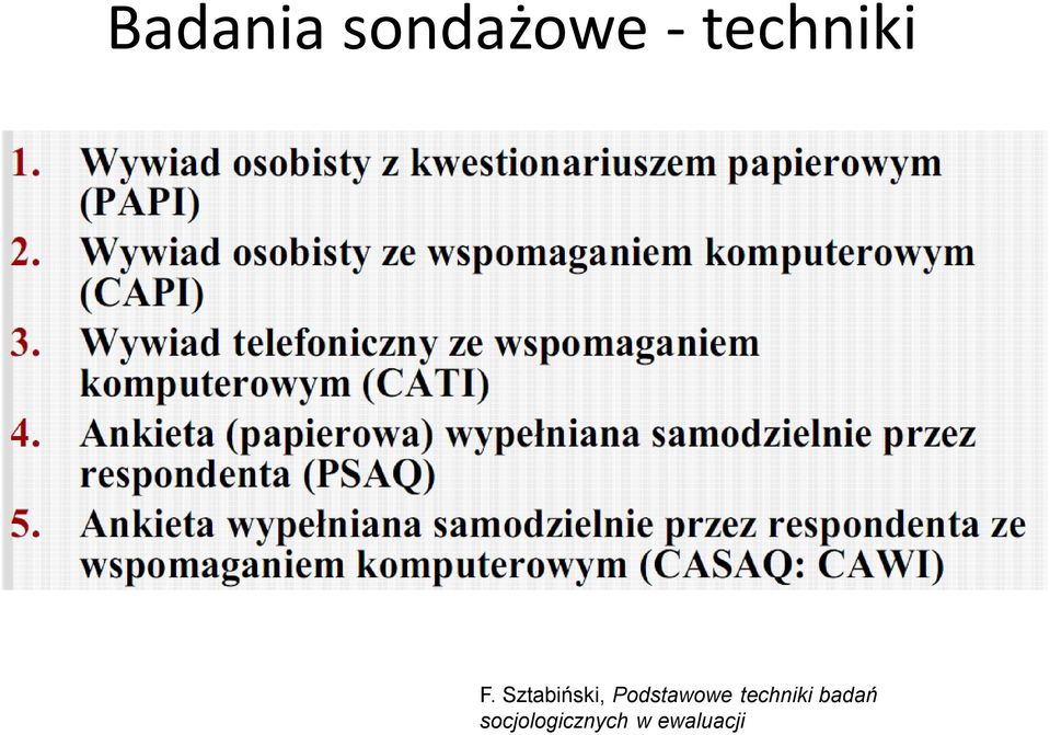Sztabiński, Podstawowe