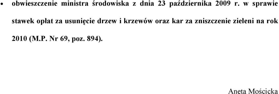 w sprawie stawek opłat za usunięcie drzew i