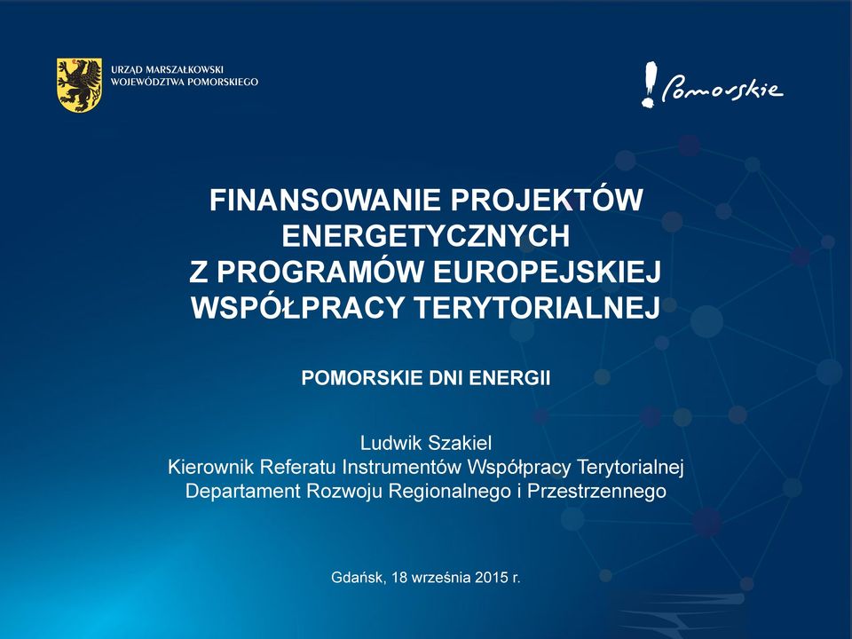 Kierownik Referatu Instrumentów Współpracy Terytorialnej