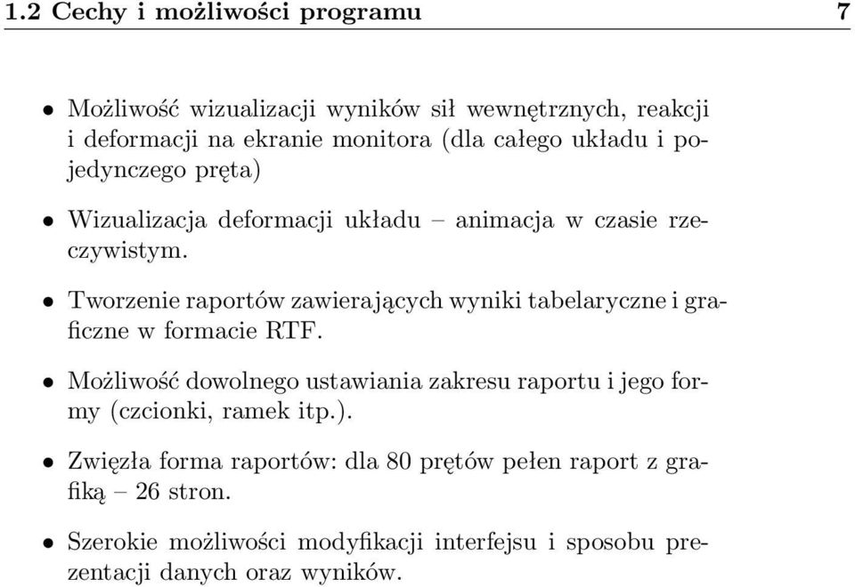 Tworzenie raportów zawierających wyniki tabelaryczne i graficzne w formacie RTF.