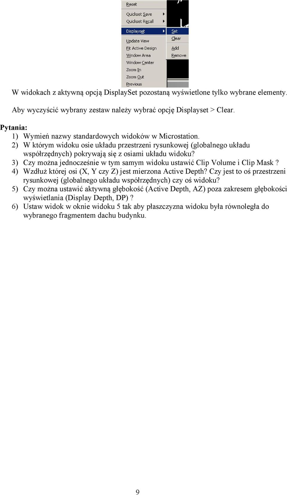 3) Czy można jednocześnie w tym samym widoku ustawić Clip Volume i Clip Mask? 4) Wzdłuż której osi (X, Y czy Z) jest mierzona Active Depth?