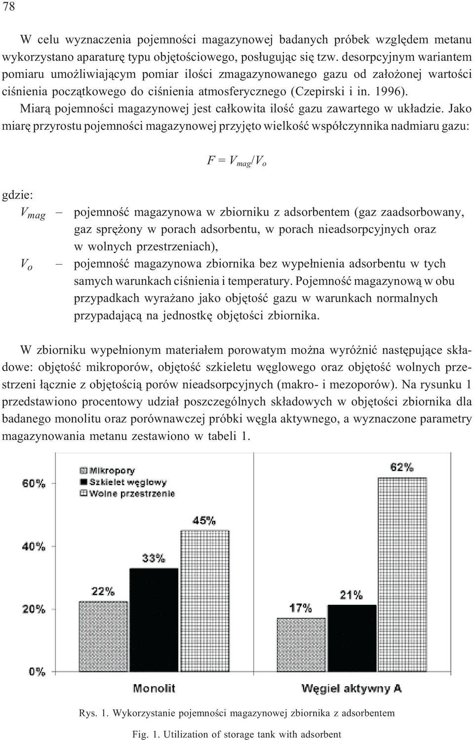 Miar¹ pojemnoœci magazynowej jest ca³kowita iloœæ gazu zawartego w uk³adzie.