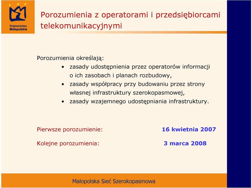 współpracy przy budowaniu przez strony własnej infrastruktury szerokopasmowej, zasady