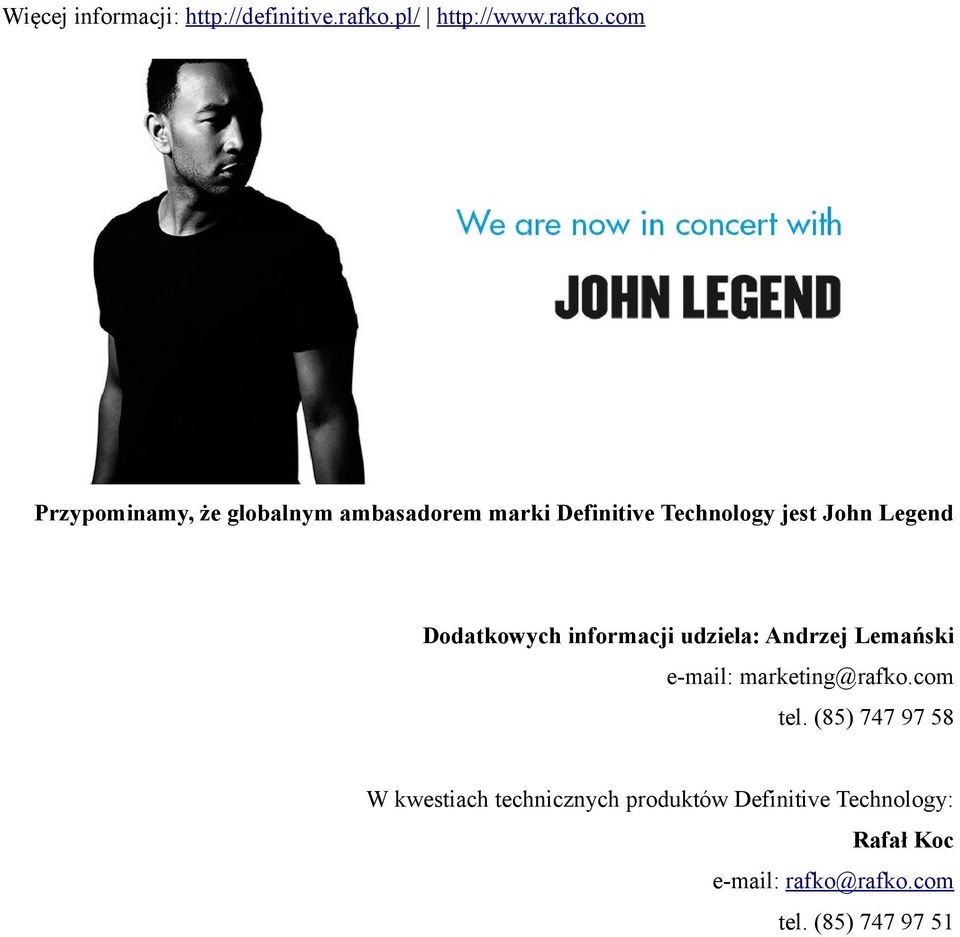 com Przypominamy, że globalnym ambasadorem marki Definitive Technology jest John Legend