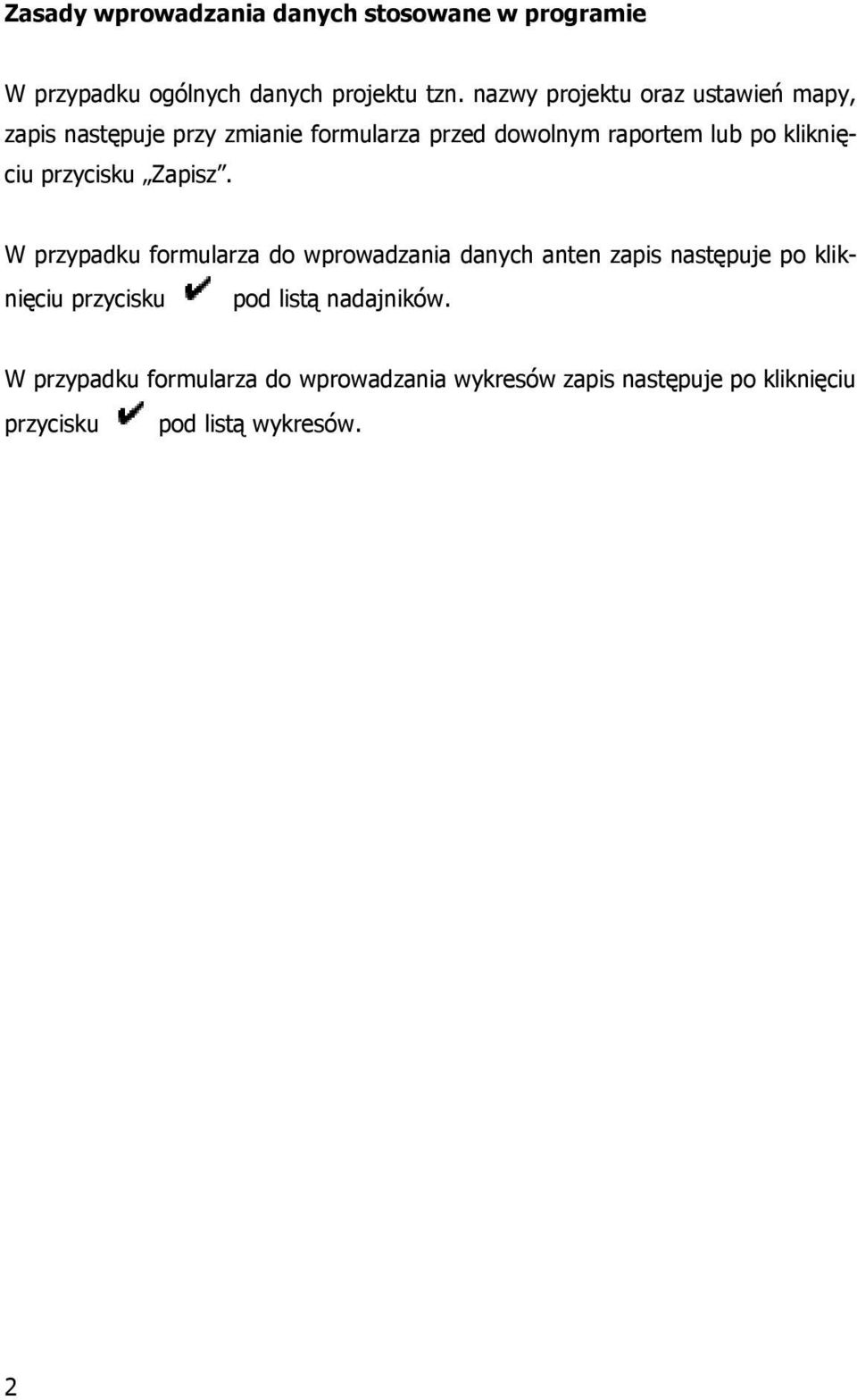 kliknięciu przycisku Zapisz.